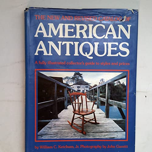 Beispielbild fr The New and Revised Catalog of American Antiques zum Verkauf von Better World Books: West