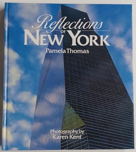 Imagen de archivo de Reflections of New York a la venta por Better World Books: West