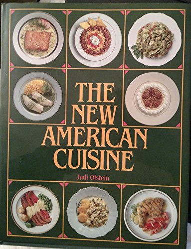 Beispielbild fr The New American Cuisine zum Verkauf von BookHolders