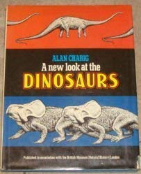 Stock image for A new look at the dinosaurs for sale by Daedalus Books