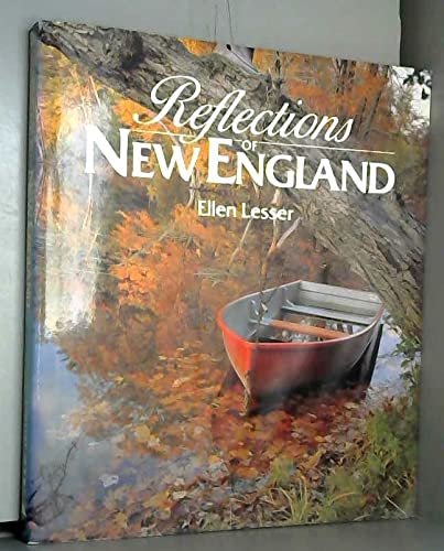 Stock image for Reflections of New England for sale by Better World Books