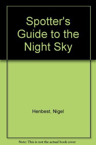 Stock image for Spotter's Guide to the Night Sky for sale by Wonder Book