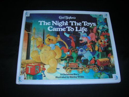 Beispielbild fr The Night the Toys Came to Life : A Christmas Story zum Verkauf von The Warm Springs Book Company