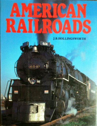 Imagen de archivo de American Railroads a la venta por Half Price Books Inc.