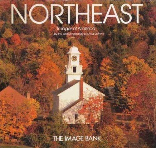 Stock image for Northeast: Images of America for sale by Better World Books: West