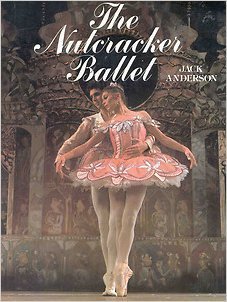 The Nutcracker Ballet (9780831764876) by Anderson, Jack