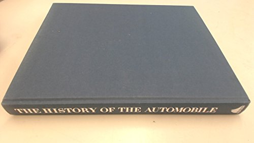 Stock image for The History of the Automobile for sale by Lavender Path Antiques & Books
