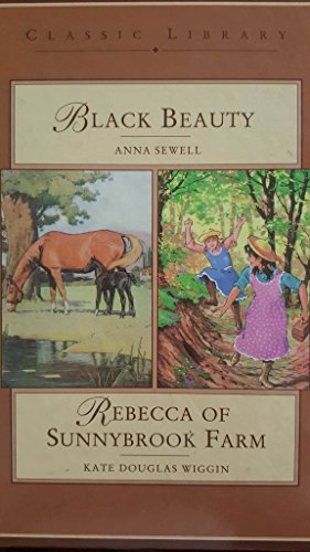 Imagen de archivo de Black Beauty/Rebecca of Sunnybrook Farm a la venta por Allen's Bookshop