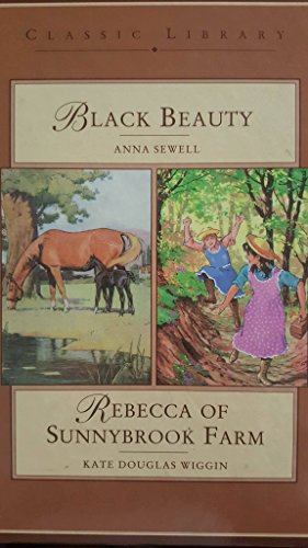 Stock image for Black Beauty/Rebecca of Sunnybrook Farm for sale by Allen's Bookshop