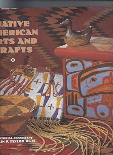 Beispielbild fr Native American Arts and Crafts zum Verkauf von Better World Books