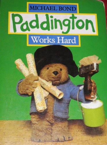 Stock image for Paddington Works Hard for sale by HPB-Diamond