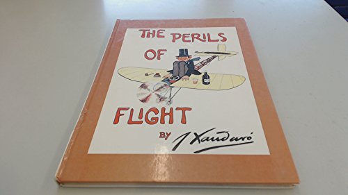 Beispielbild fr THE PERILS OF FLIGHT. zum Verkauf von Cambridge Rare Books