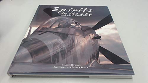 Stock image for Spirits in the Sky: Classic Aircraft of World War II for sale by Open Books