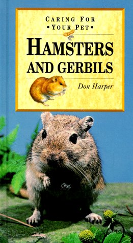Stock-Bild f�r Hamsters and Gerbils (Caring for Your Pet Series)