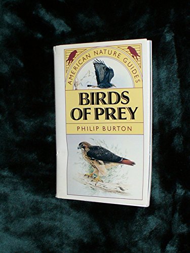 Beispielbild fr Birds of Prey (American Nature Guides) zum Verkauf von Wonder Book