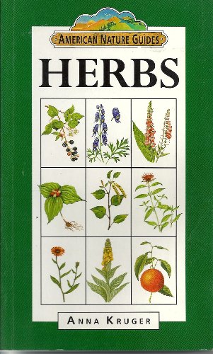 Imagen de archivo de Herbs (American Nature Guide Ser.) a la venta por Top Notch Books