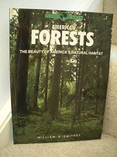 Stock image for Planet Earth : American Forests for sale by Better World Books: West