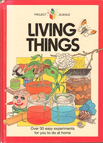 Stock image for Living Things (Project Science) for sale by Wonder Book