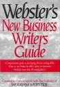 Imagen de archivo de Webster's New Business Writers Guide a la venta por Better World Books