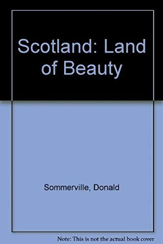 Imagen de archivo de Scotland: Land of Beauty a la venta por Half Price Books Inc.