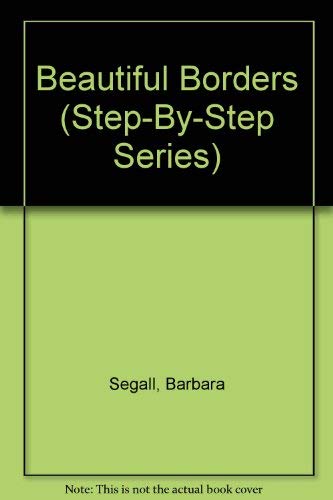 Stock image for Beautiful Borders (Step-By-Step Series) for sale by HPB-Emerald