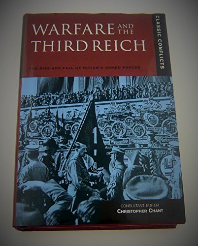 Stock image for Warfare and the Third Reich: The Rise and Fall of Hitler's Armed Forces (Classic Conflicts) for sale by Cambridge Rare Books