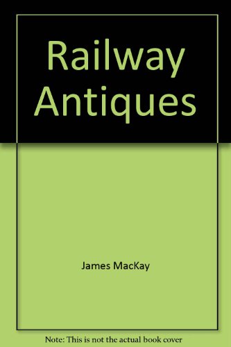 Stock image for Railway Antiques for sale by The Last Post Bookshop