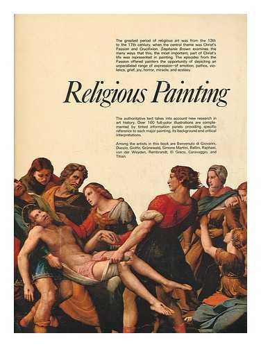 Stock image for Religious painting: Christ's passion and crucifixtion in the history of art for sale by Wonder Book