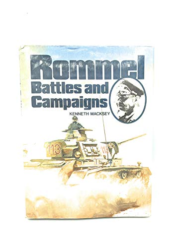 Imagen de archivo de Rommel: Battles and Campaigns a la venta por ThriftBooks-Dallas