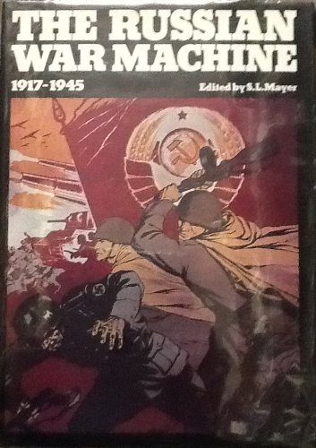 Imagen de archivo de Russian War Machine, 1917-1945 a la venta por Bay Used Books