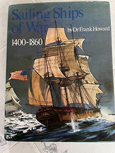 Stock image for Sailing Ships of War, 1400 to 1860 for sale by Open Books