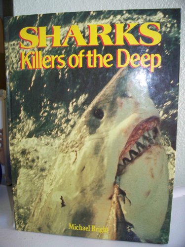Imagen de archivo de Sharks: Killers of the Deep a la venta por POQUETTE'S BOOKS