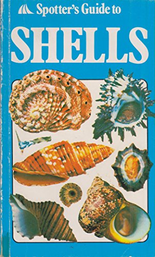 Beispielbild fr Spotter's Guide to Shells: An Introduction to Seashells of the World zum Verkauf von Wonder Book