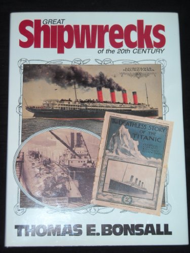 Stock image for Great Shipwrecks of the Twentieth Century for sale by ThriftBooks-Dallas