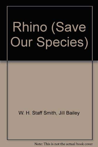 Imagen de archivo de Rhino (Save Our Species) a la venta por HPB-Ruby