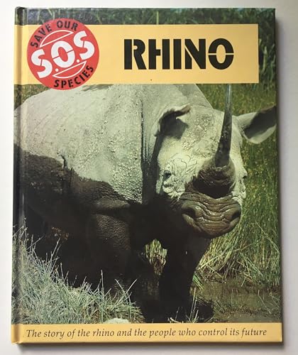 Immagine dell'editore per Rhino (Save Our Species) venduto da Wonder Book