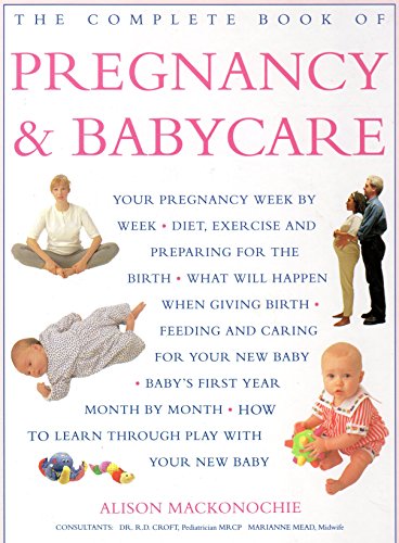 Beispielbild fr The Complete Book of Pregnancy & Babycare zum Verkauf von Irish Booksellers