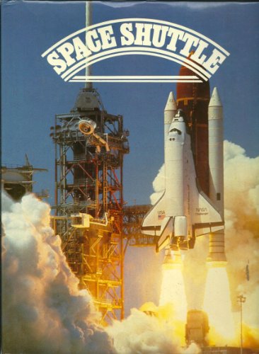 Space Shuttle (9780831779641) by Kerrod, Robin