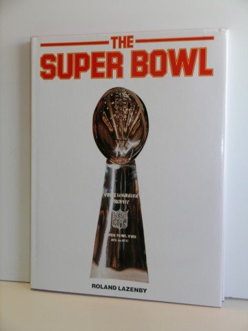 9780831780005: The Super Bowl