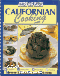 Stock image for Californian Cooking (Step-By-Step Cookbooks) for sale by Wonder Book