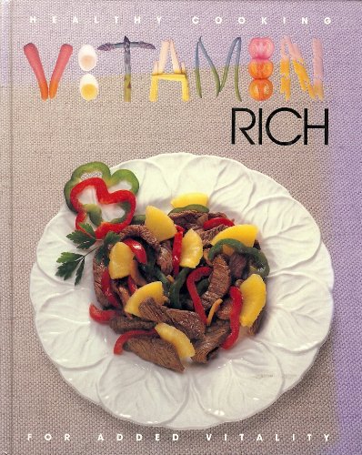 Stock image for Healthy Cooking : Vitamin Rich for sale by Better World Books