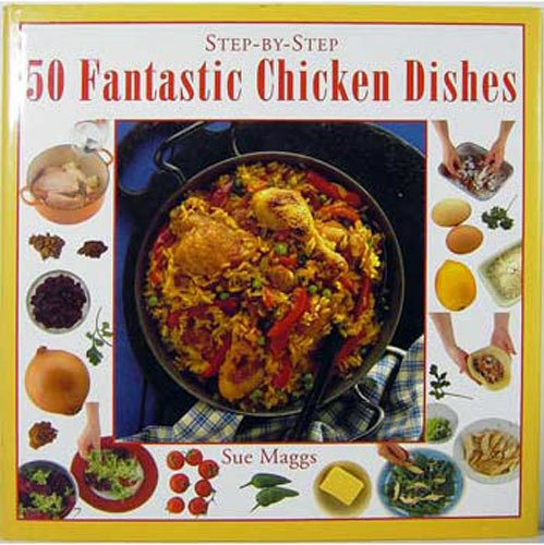 Stock image for 50 Fantastic Chicken Dishes for sale by ThriftBooks-Atlanta