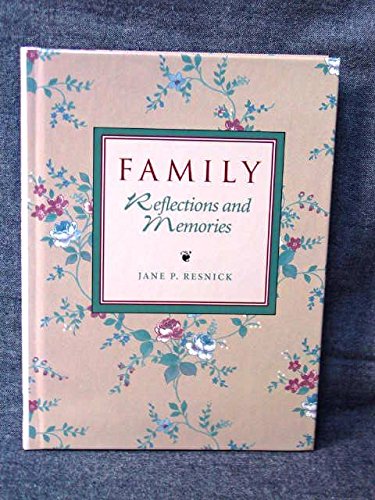 Beispielbild fr Family: Reflections and Memories zum Verkauf von Wonder Book