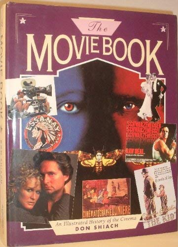 Imagen de archivo de The Movie Book: An Illustrated History of the Cinema a la venta por Reliant Bookstore