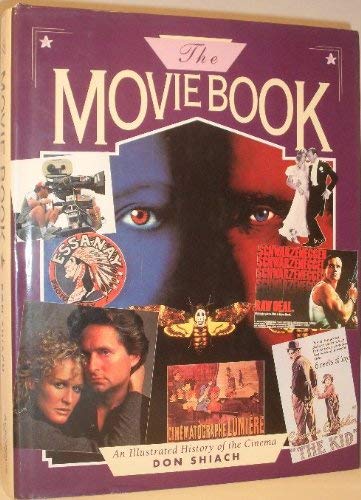 The Movie Book: An Illustrated History of the Cinema