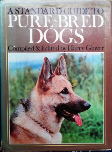 Beispielbild fr Standard Guide to Pure Bred Dogs zum Verkauf von Better World Books