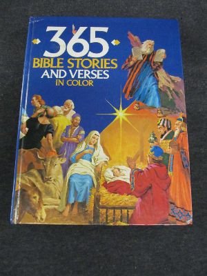 Imagen de archivo de 365 Bible Stories and Verses in Color a la venta por Once Upon A Time Books