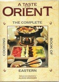 Beispielbild fr Taste of the Orient zum Verkauf von Better World Books