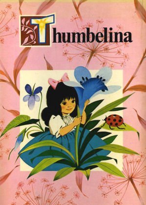 Beispielbild fr Thumbelina zum Verkauf von Wonder Book