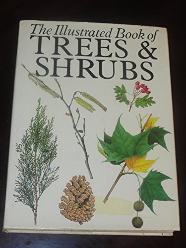 The Illustrated Book of Trees and Shrubs (9780831788209) by Lawrence, Eleanor